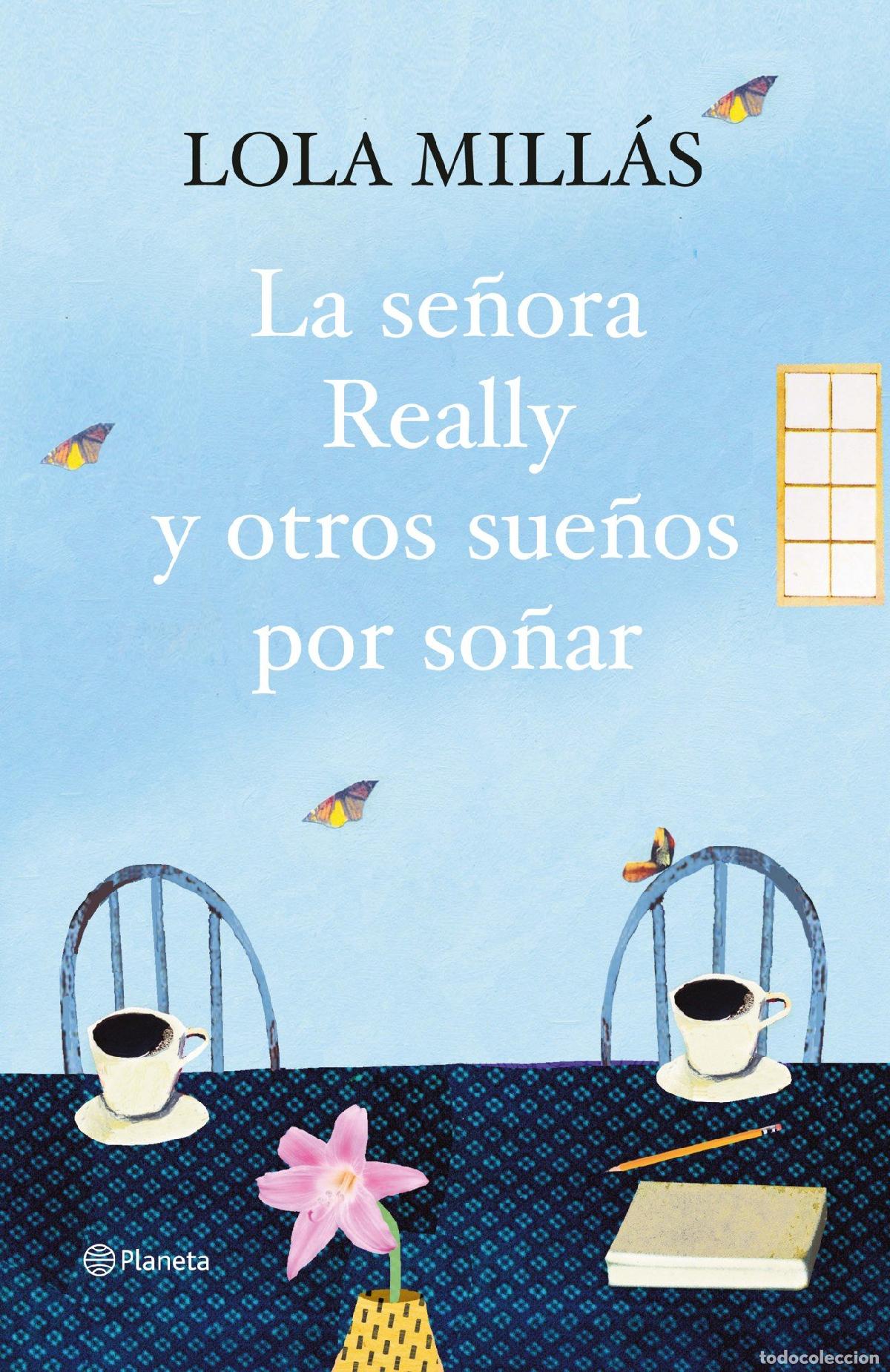 Libros de segunda mano: La se&ntilde;ora Really y otros sue&ntilde;os por so&ntilde;ar (Autores Espa&ntilde;oles e Iberoamericanos)