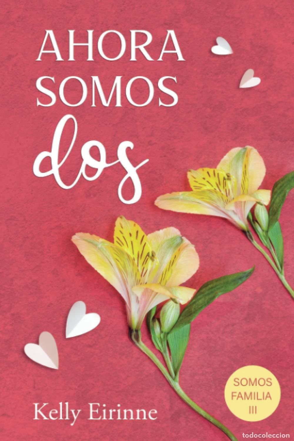 Libros de segunda mano: Ahora somos dos (Somos familia)