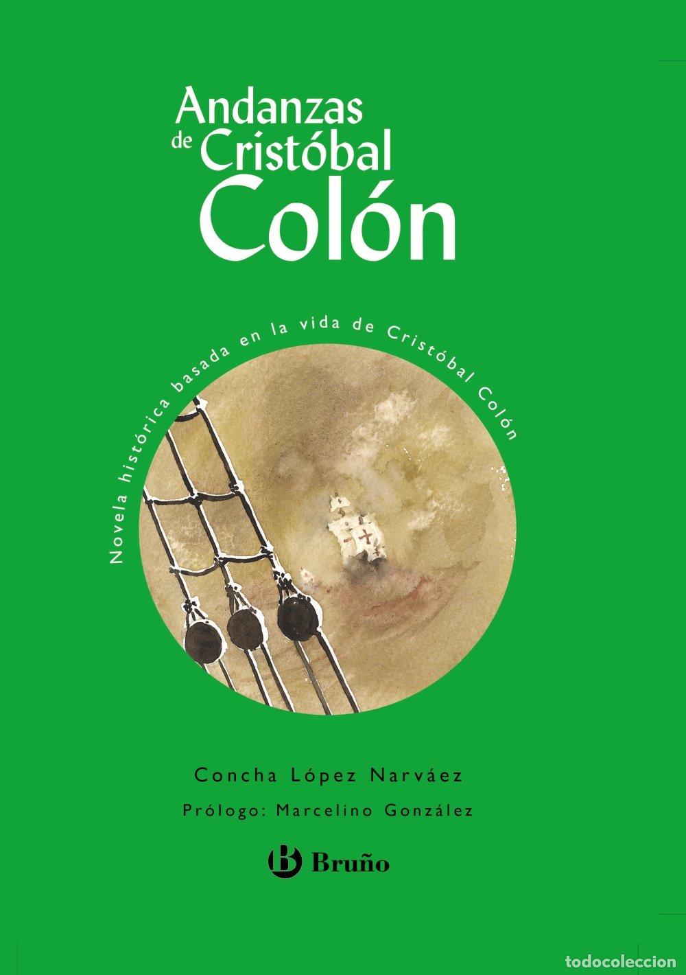 Libros de segunda mano: Andanzas de Crist&oacute;bal Col&oacute;n (Castellano - A PARTIR DE 10 A&Ntilde;OS - ANDANZAS)