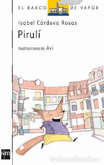 Libros de segunda mano: Pirul&iacute;: 43 (El Barco de Vapor Blanca)