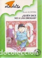 Libros de segunda mano: &iquest;quien dice no a las drogas? - Foto 1