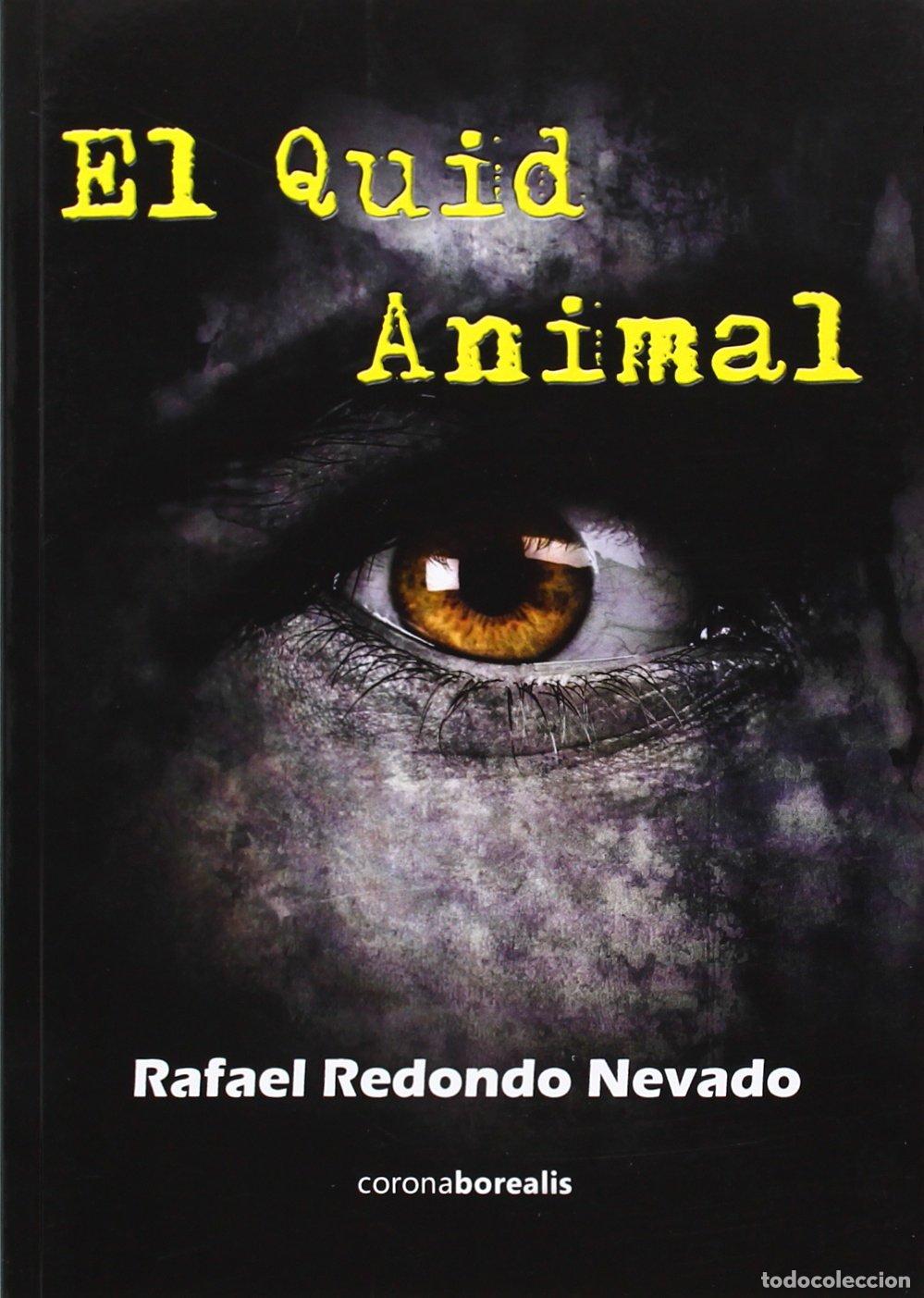Libros de segunda mano: El quid animal (BOREALIS PSICOLOGIA)