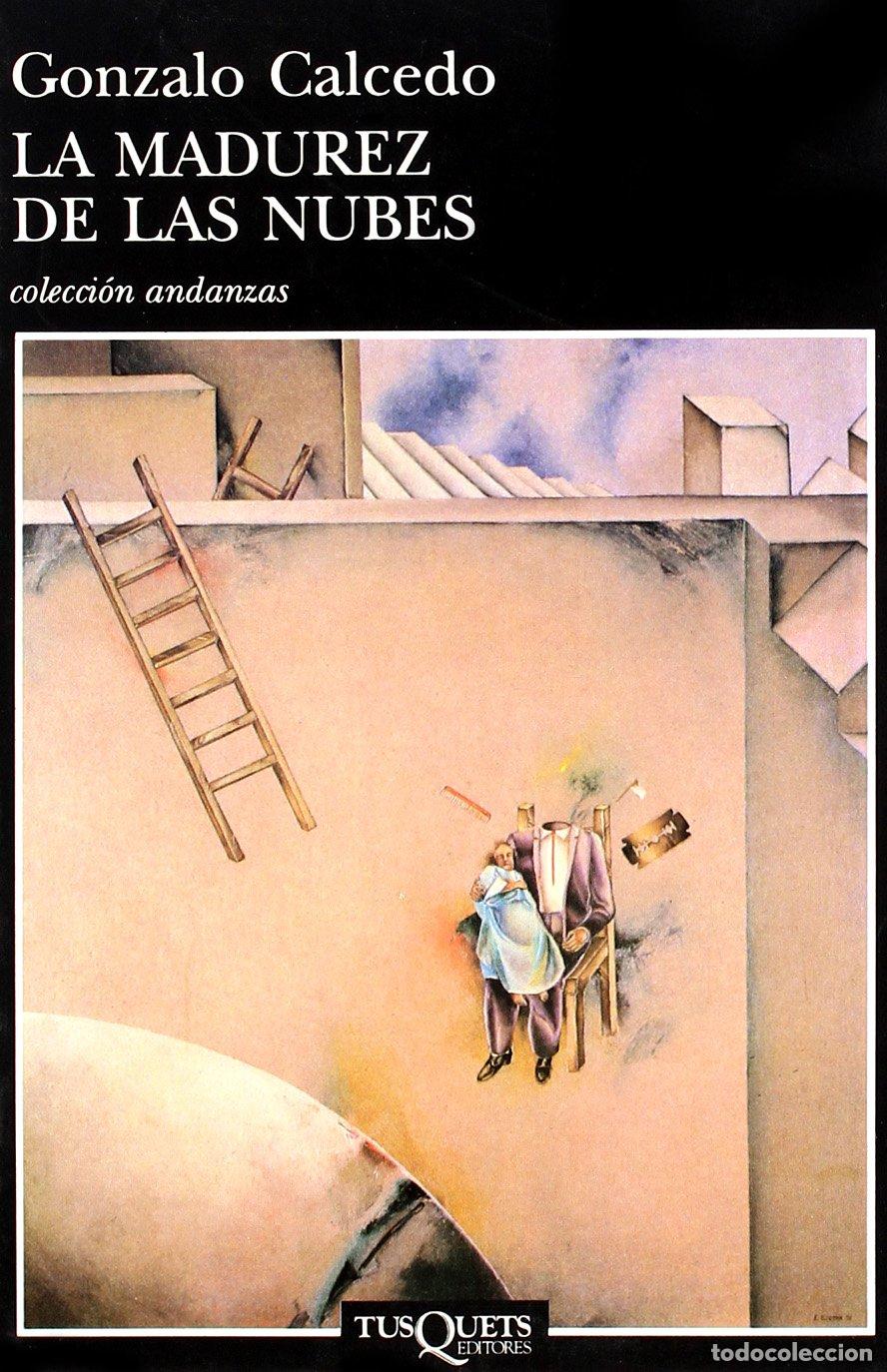 Libri di seconda mano: La madurez de las nubes: 358 (Andanzas)