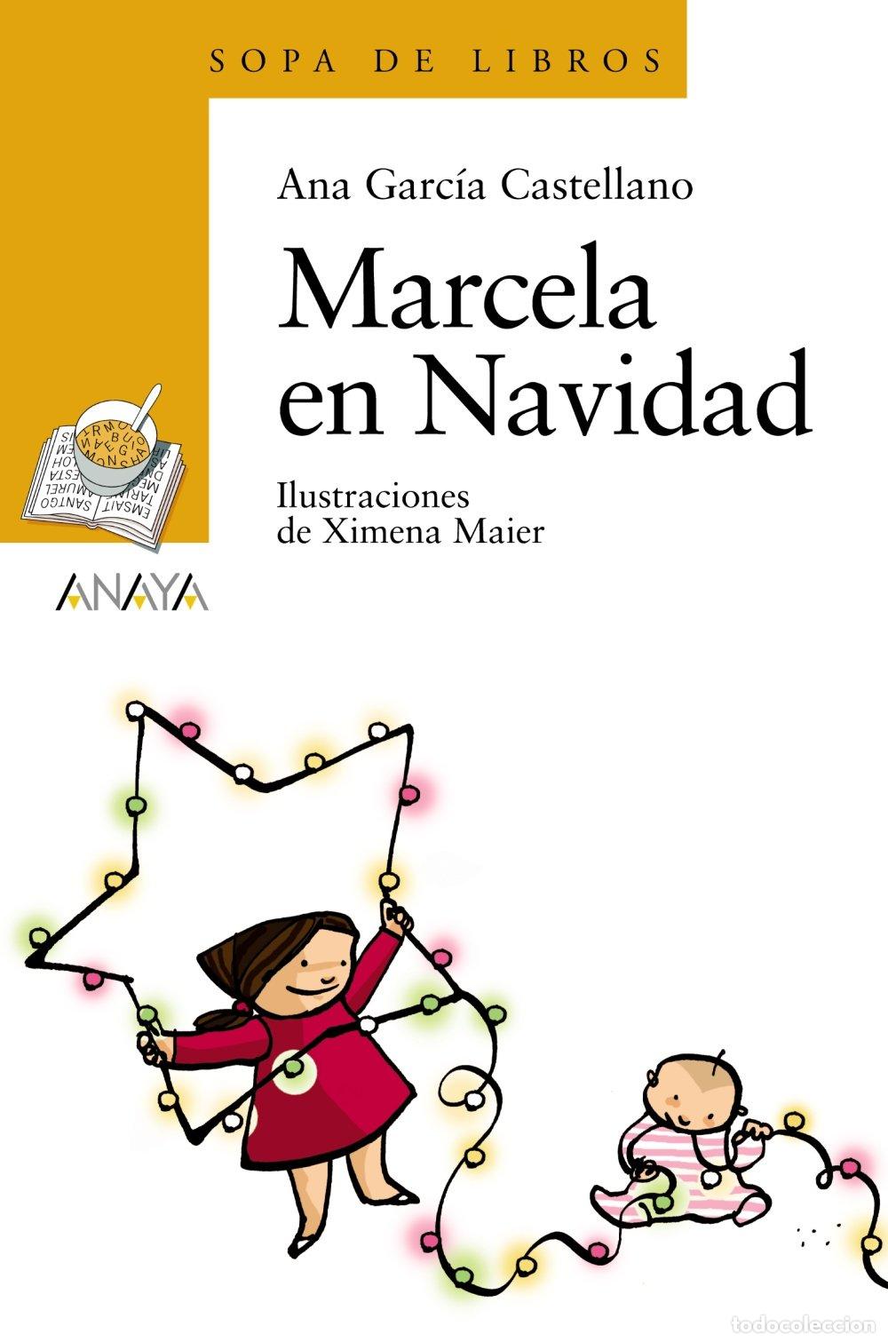 Libros de segunda mano: Marcela en Navidad (LITERATURA INFANTIL - Sopa de Libros) - Foto 1