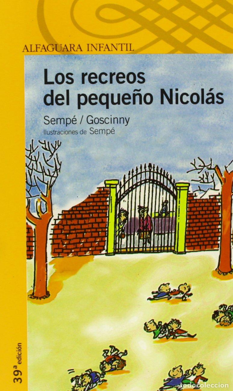 Libri di seconda mano: LOS RECREOS DEL PEQUE&Ntilde;O NICOLAS
