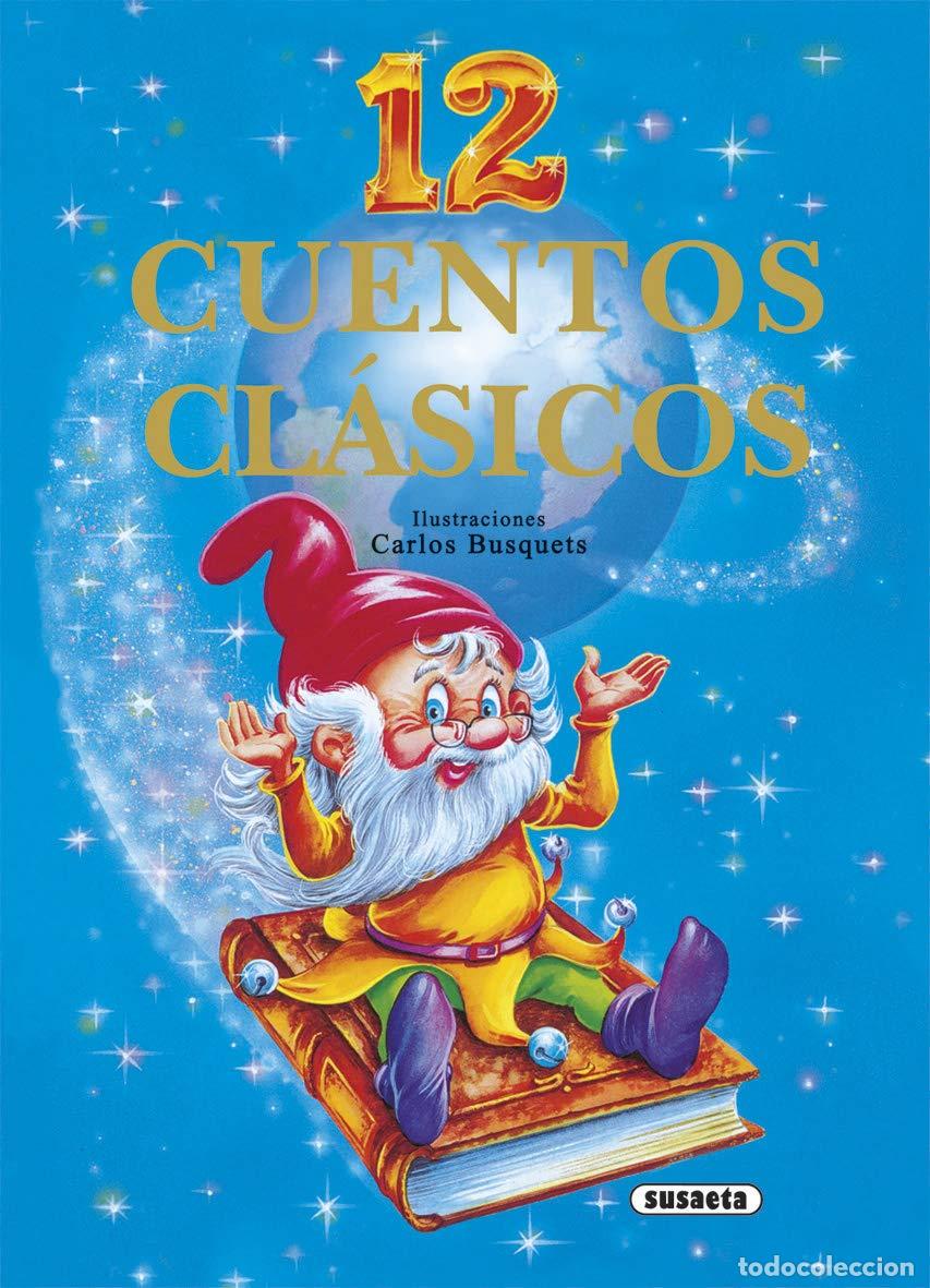 Libri di seconda mano: 12 Cuentos Clasicos - Susaeta, Equipo