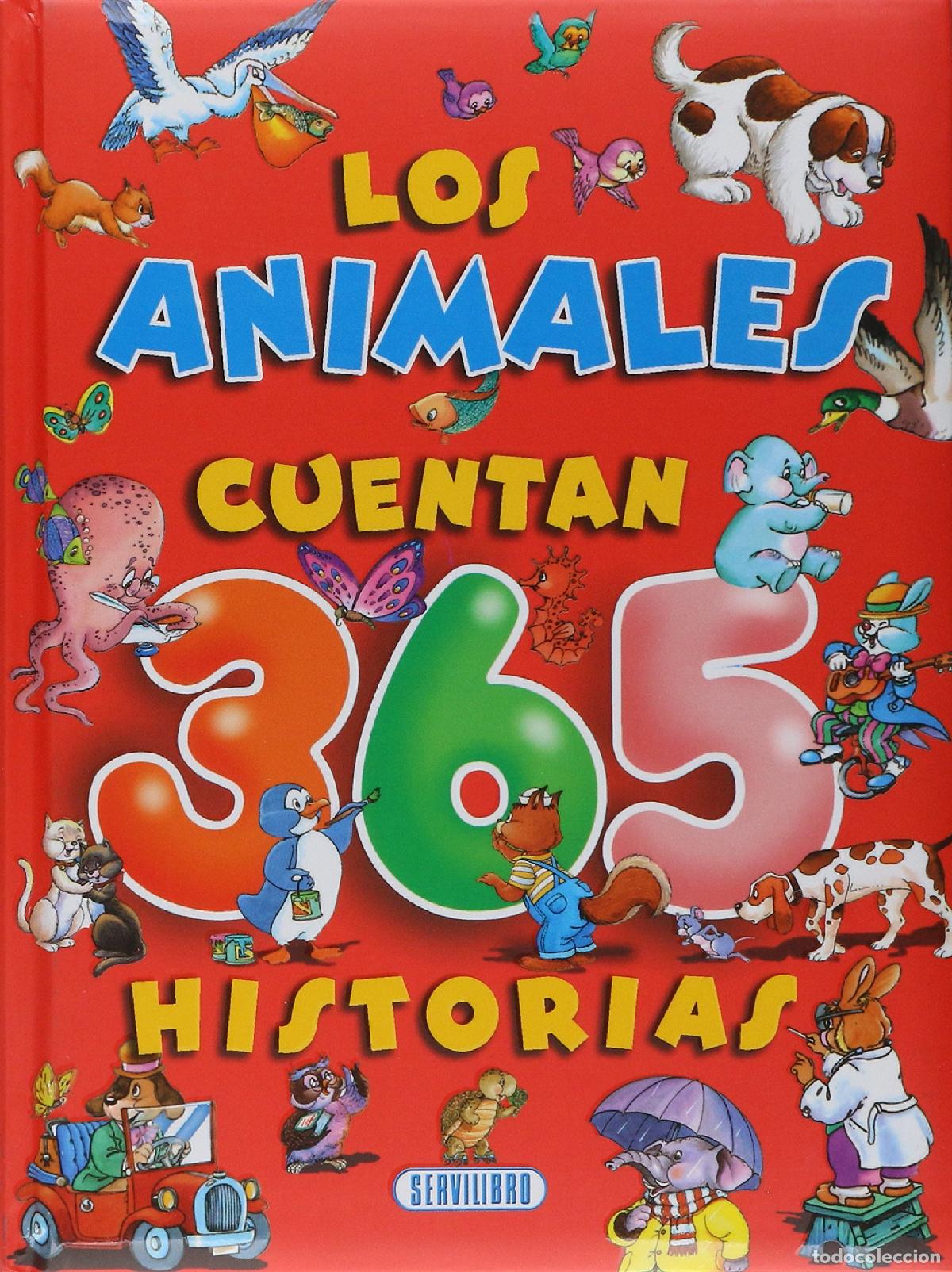 Libri di seconda mano: Los animales cuentan 365 historias (INFANTIL)