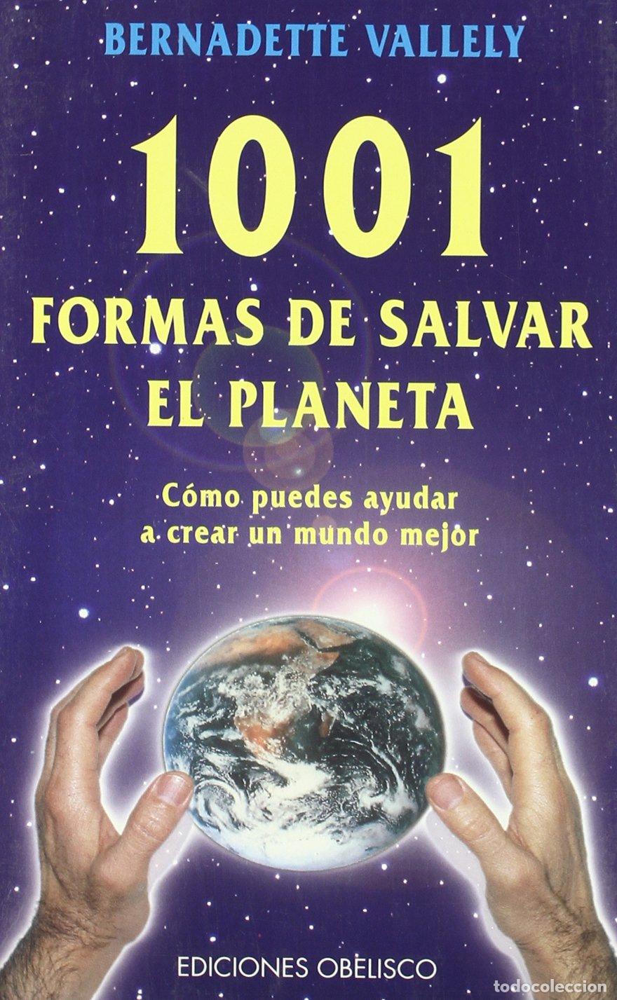 Libros de segunda mano: 1001 Formas de salvar el planeta (INVESTIGACI&Oacute;N) - Foto 1
