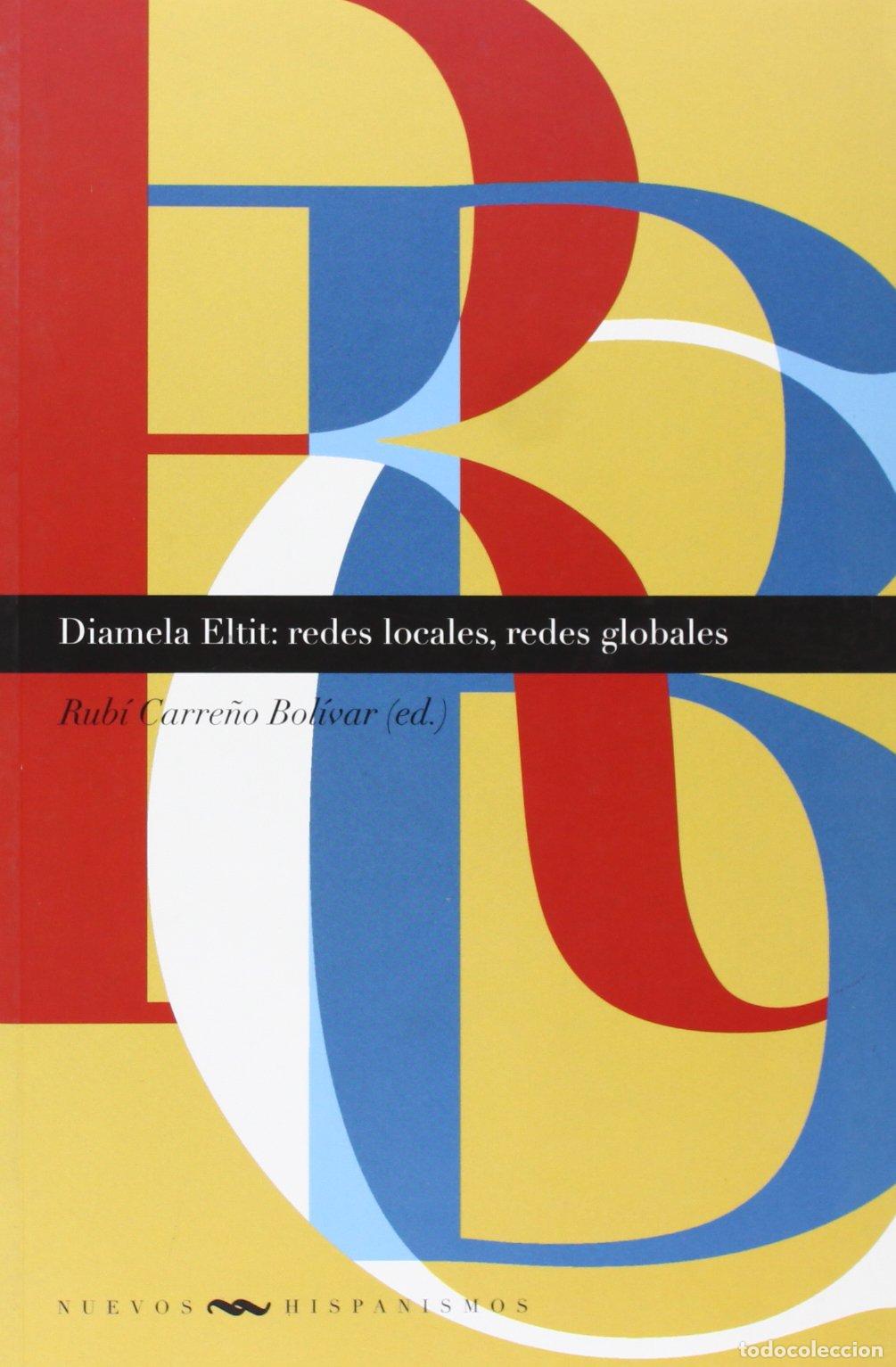 Livros em segunda m&atilde;o: Diamela Eltit: redes locales, redes globales.