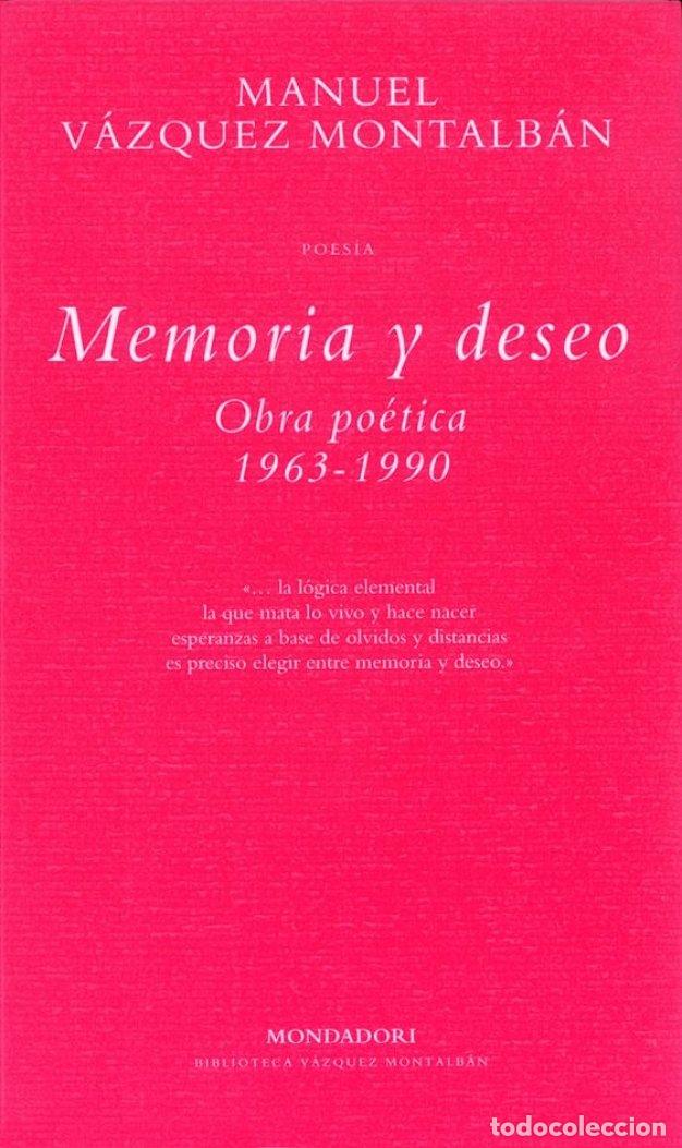 Livros em segunda m&atilde;o: Memoria y deseo: Obra po&eacute;tica 1963-1990 (BIBLIOTECA VAZQUEZ MONTALBAN)