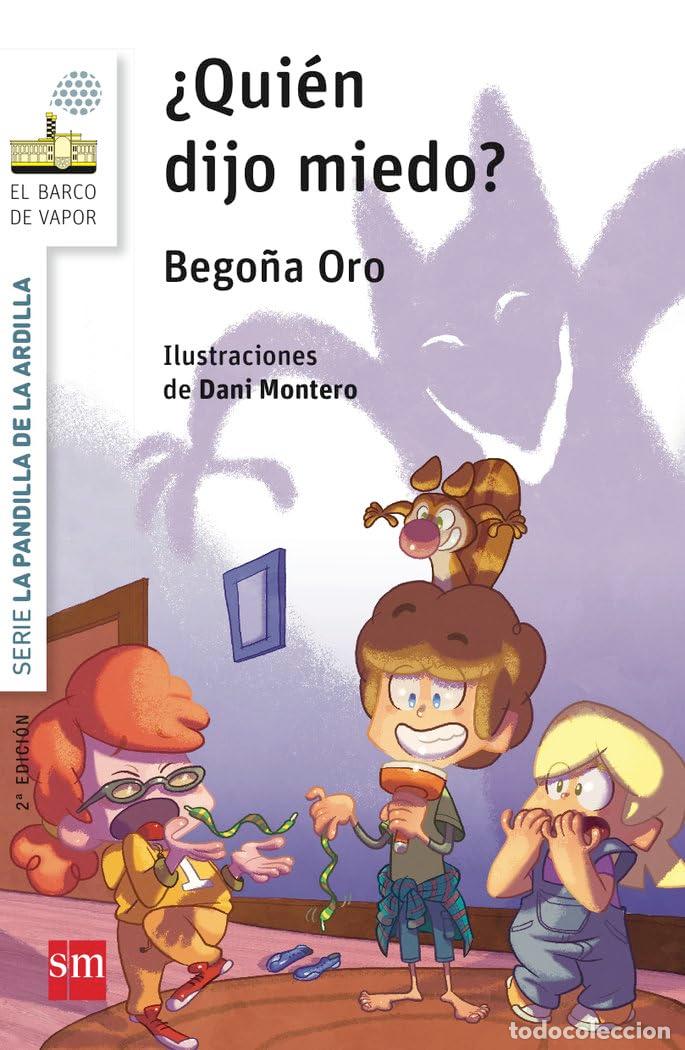 Livros em segunda m&atilde;o: La pandilla de la ardilla 2. &iquest;Qui&eacute;n dijo miedo? (El Barco de Vapor Blanca)