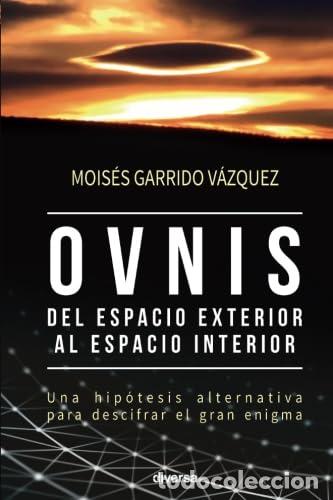 Libros de segunda mano: Ovnis, del espacio exterior al espacio interior (Misterios) - Foto 1