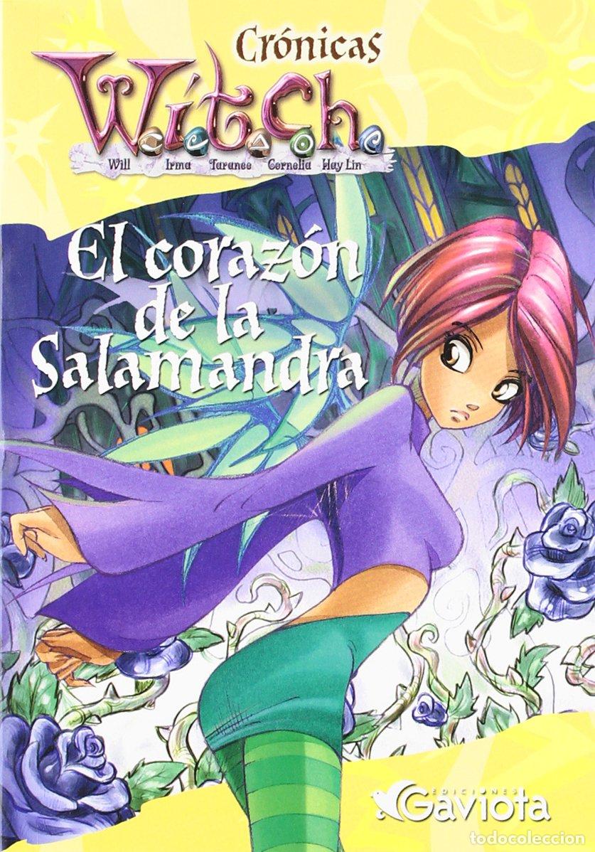 Libri di seconda mano: El coraz&oacute;n de la Salamandra (Cr&oacute;nicas W.I.T.C.H.)