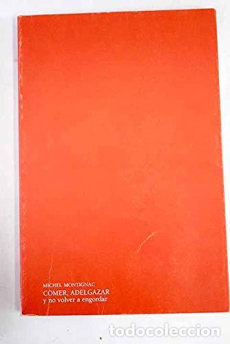 Libri di seconda mano: Comer, adelgazar y no volver a engordar