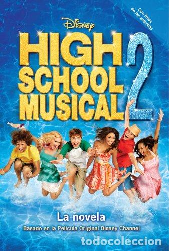 Libri di seconda mano: High School Musical 2. La novela