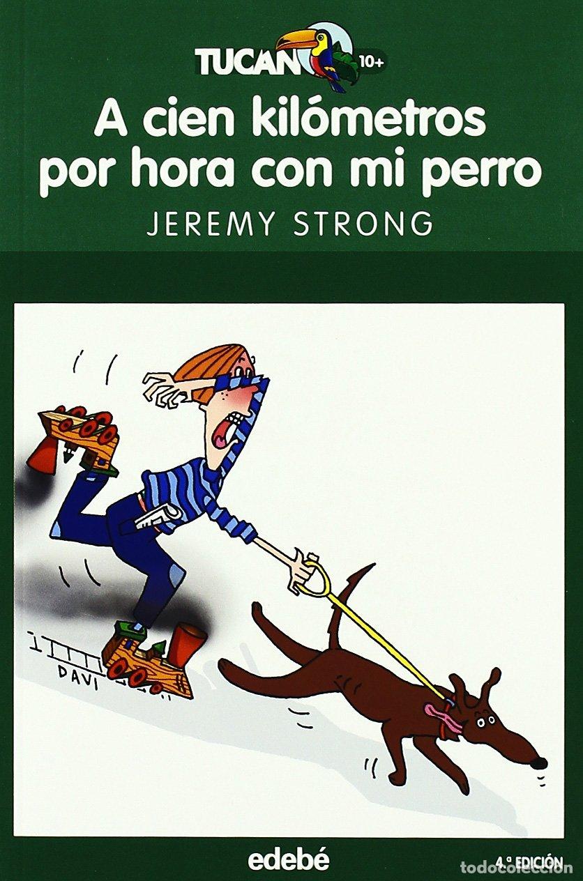 Second hand books: A CIEN KILOMETROS POR HORA CON MI PERRO