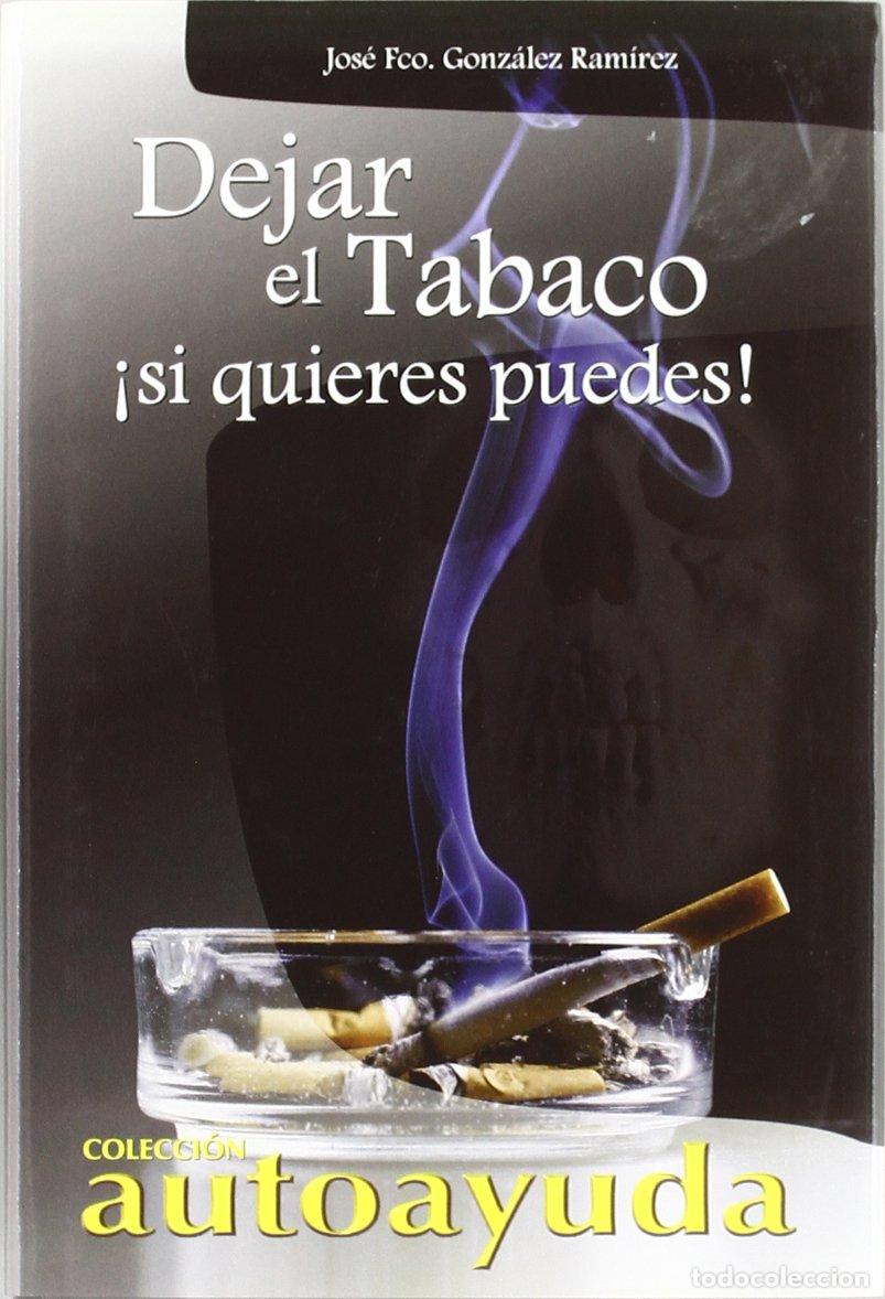Libri di seconda mano: Dejar el Tabaco/Stop Smoking: Si quieres puedes/If you want you can