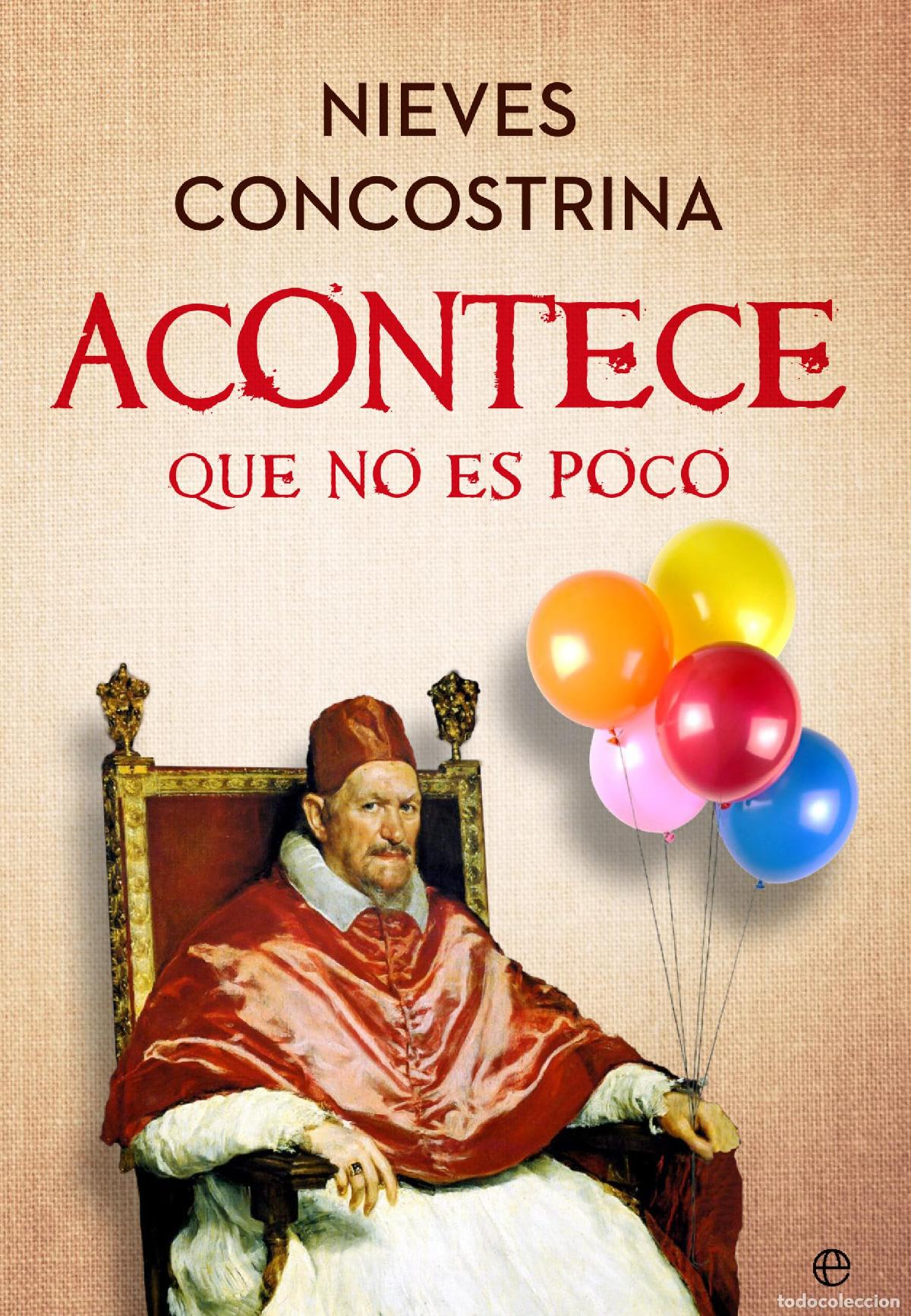 Livres d'occasion: Acontece que no es poco (HISTORIA)
