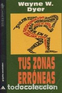 Libri di seconda mano: Tus zonas erroneas - Dyer,Wayne W.