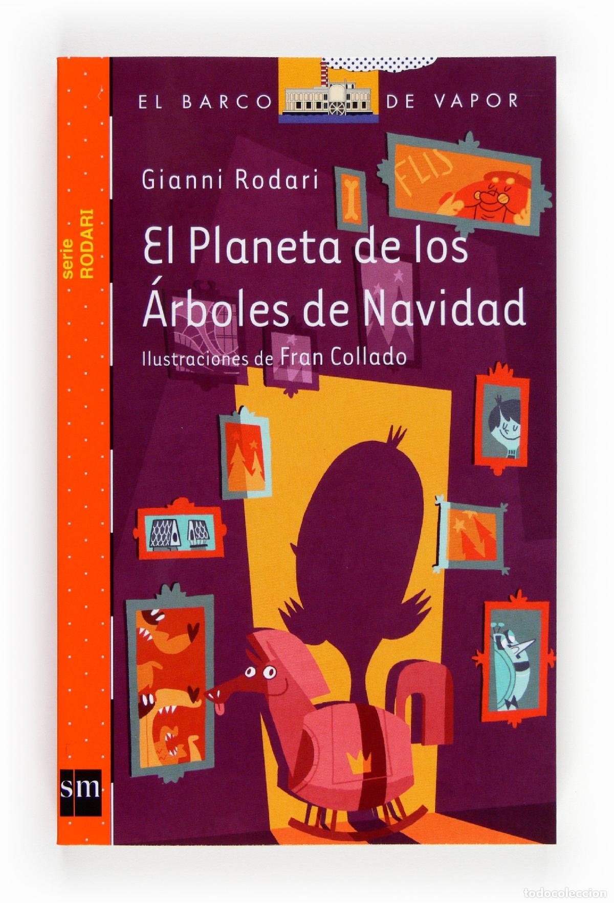 Libri di seconda mano: El planeta de los &aacute;rboles de Navidad (El Barco de Vapor Naranja)