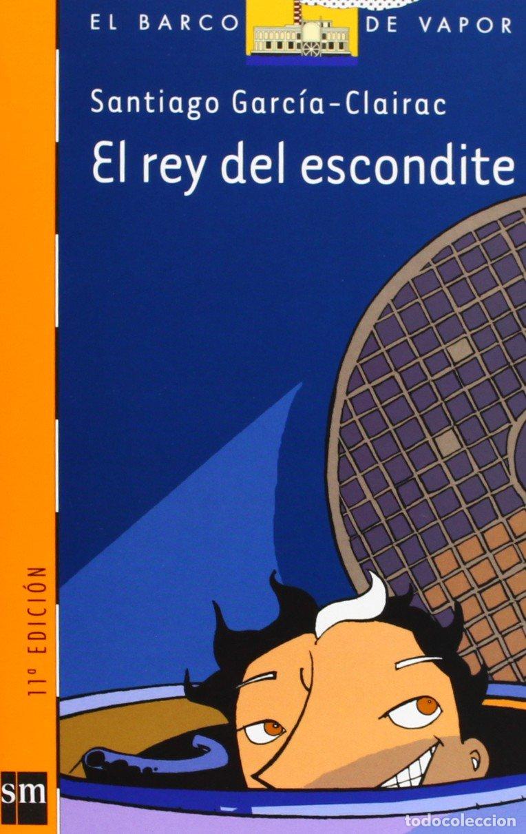 Libri di seconda mano: El rey del escondite: 133 (El Barco de Vapor Naranja)