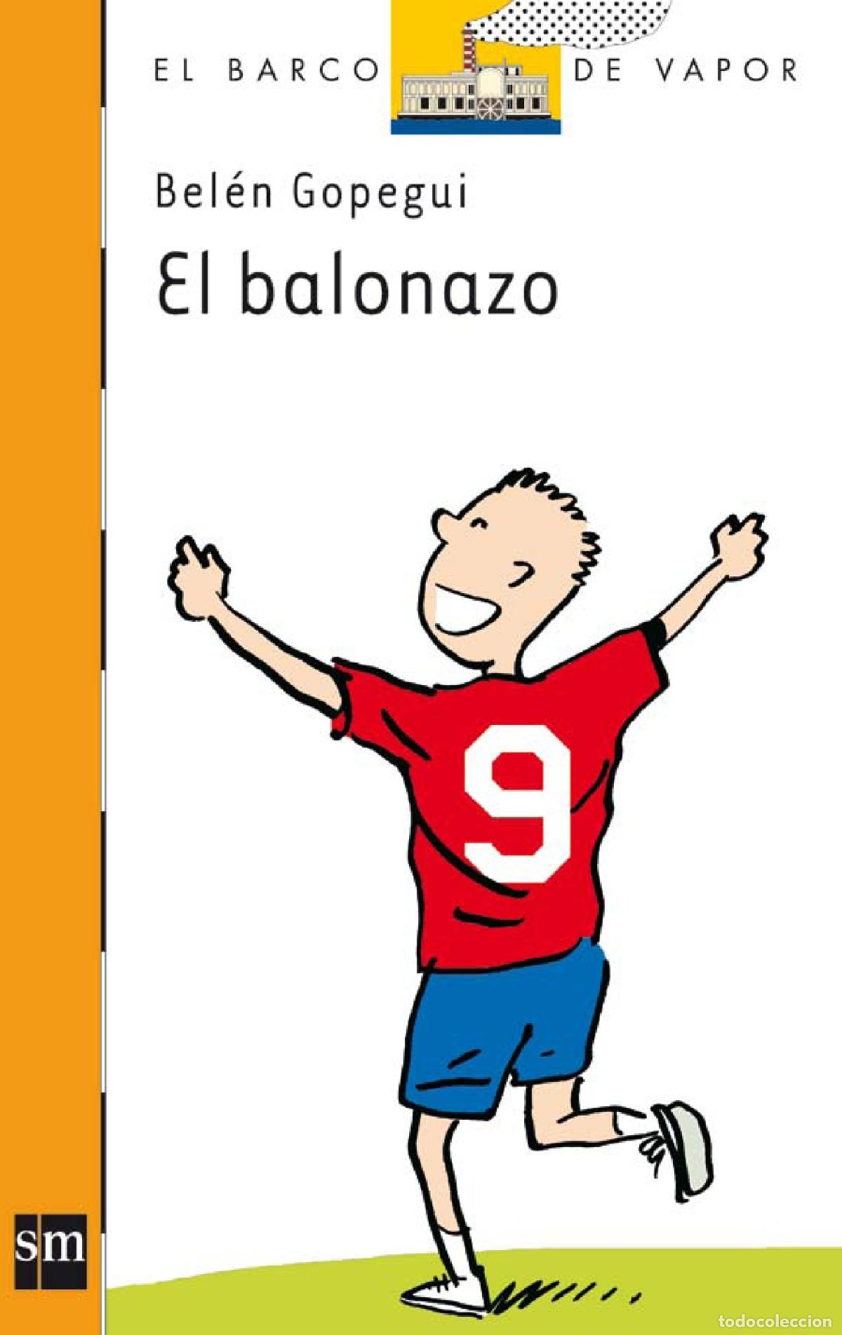 Libros de segunda mano: El balonazo (El Barco de Vapor Naranja) - Foto 1