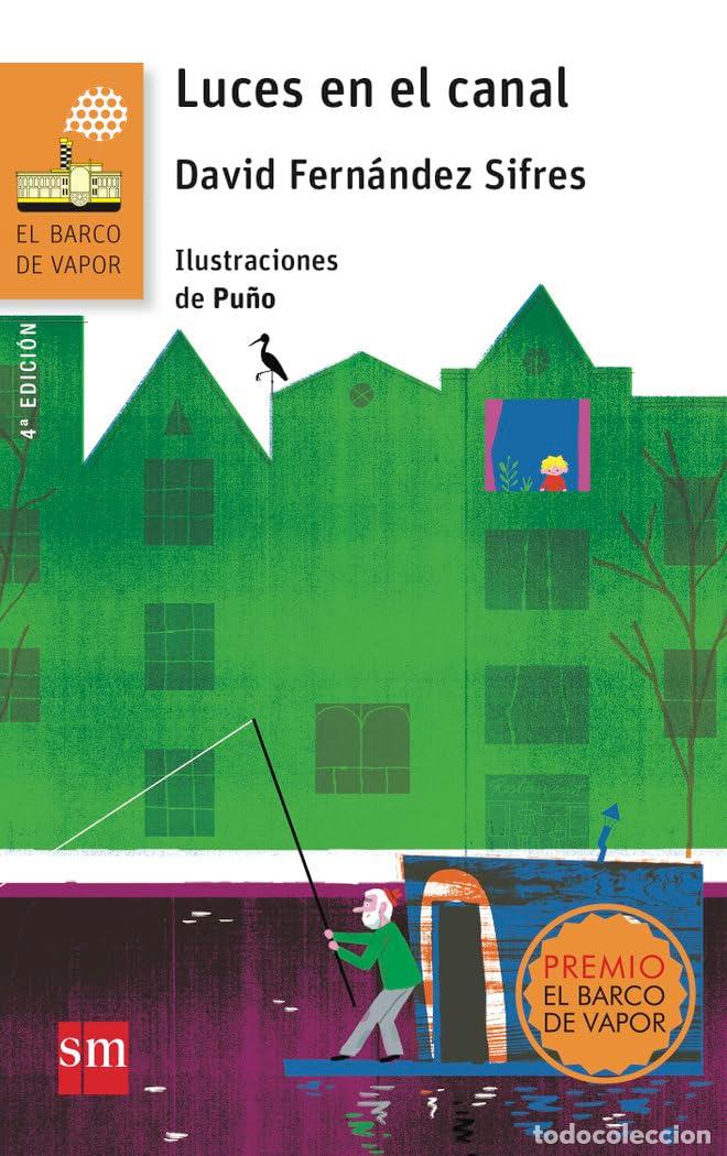 Libri di seconda mano: Luces en el canal: 222 (El Barco de Vapor Naranja)