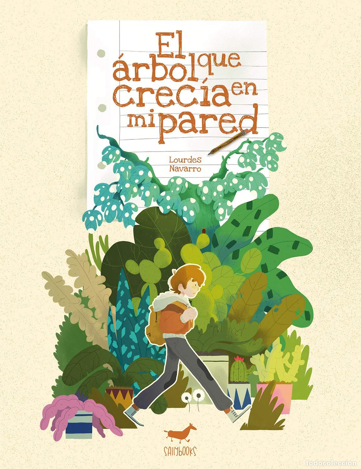 Second hand books: EL &Aacute;RBOL QUE CREC&Iacute;A EN MI PARED (C&oacute;mic)