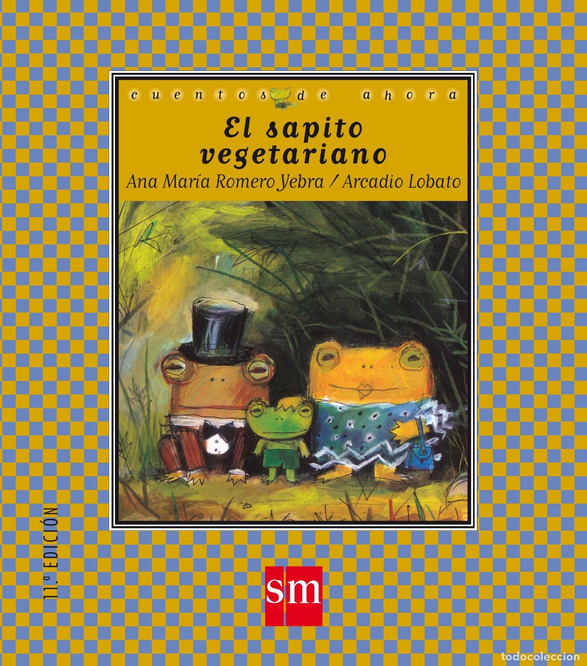 Libros de segunda mano: El sapito vegetariano: 21 (Cuentos de ahora) - Foto 1