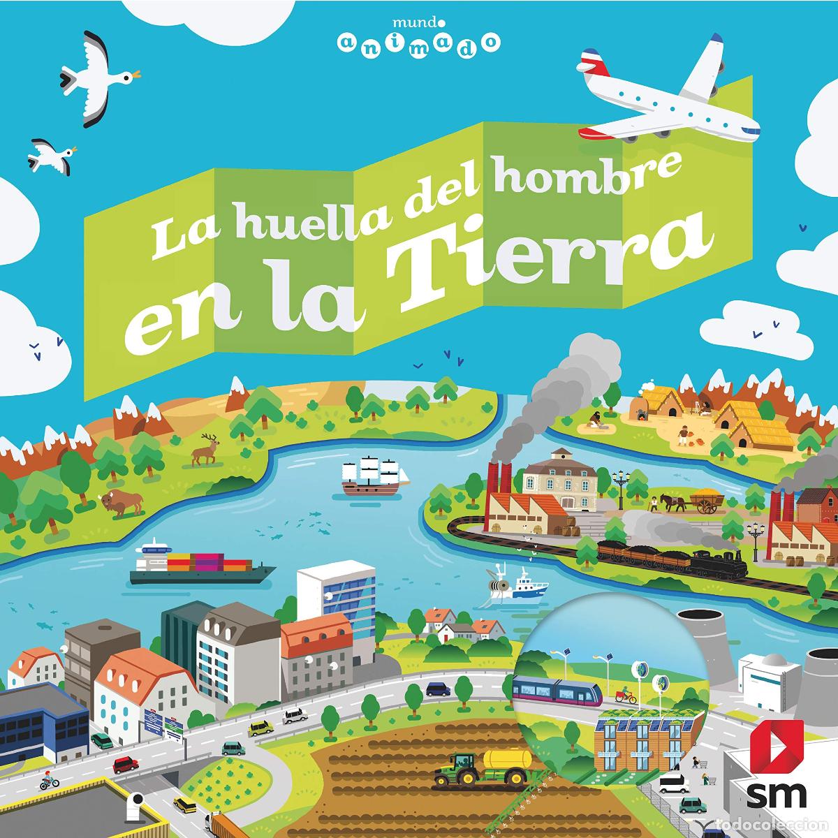 Second hand books: La huella del hombre en la Tierra (Mundo animado)