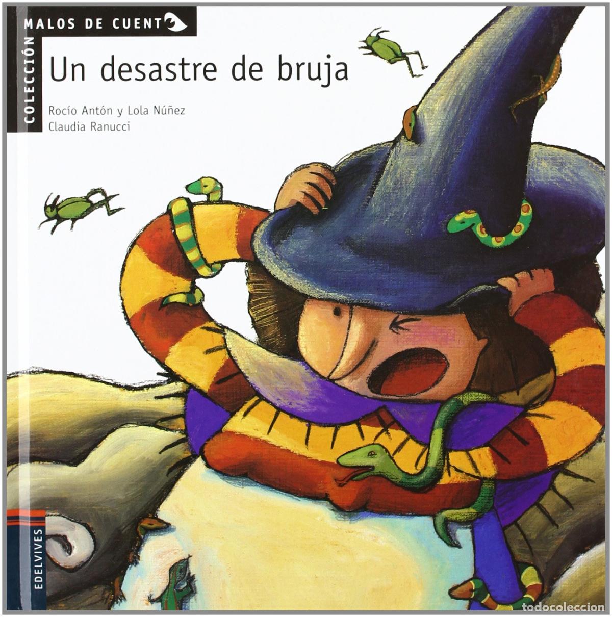 Second hand books: Un desastre de bruja: 1 (Malos de cuento)