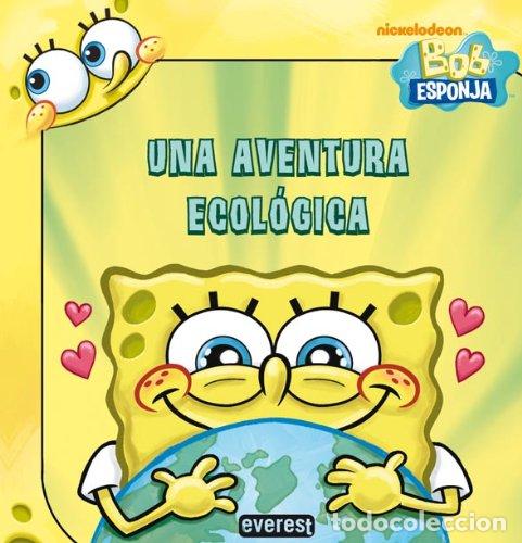Gebrauchte B&uuml;cher: Bob Esponja. Una aventura ecol&oacute;gica (Bob Esponja / Libros de lectura)