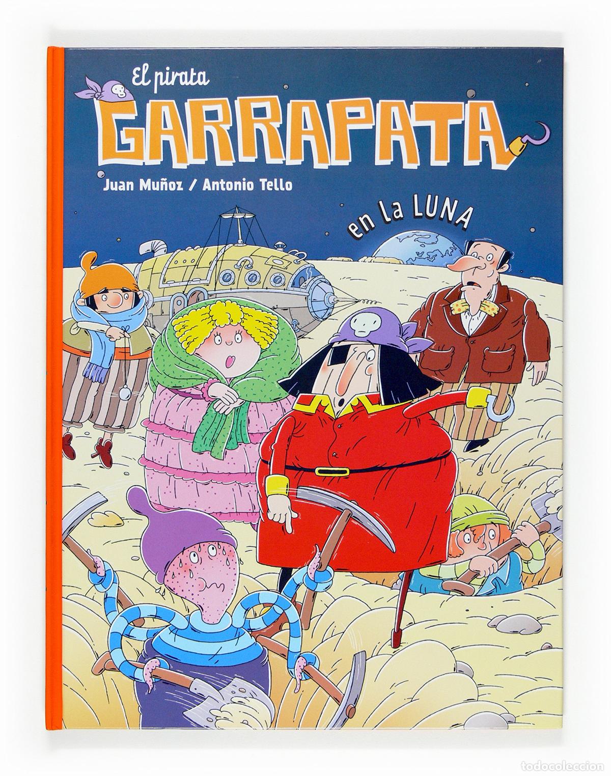 Libri di seconda mano: El pirata Garrapata en la Luna (C&oacute;mics de El Pirata Garrapata)