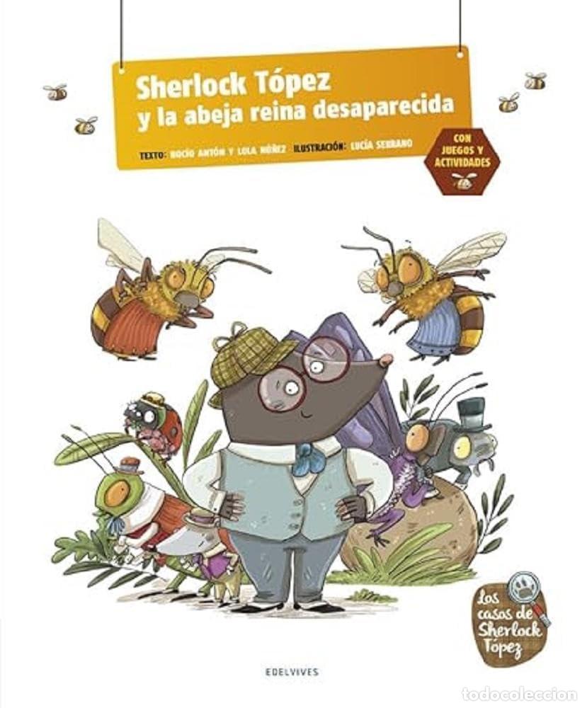 Second hand books: Sherlock T&oacute;pez y la abeja reina desaparecida (&Aacute;lbumes ilustrados)