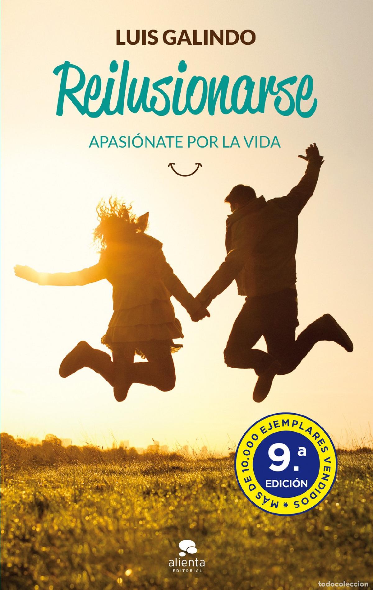 Livres d'occasion: Reilusionarse: Apasi&oacute;nate por la vida (Alienta)