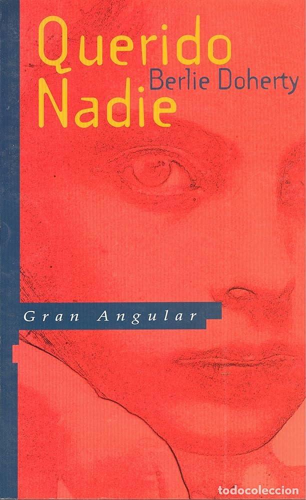 Libros de segunda mano: Querido nadie - DIHERTY, BERLIE - Foto 1
