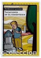 Libros de segunda mano: Vacaciones en el cementerio: 11 (El navegante) - Foto 1