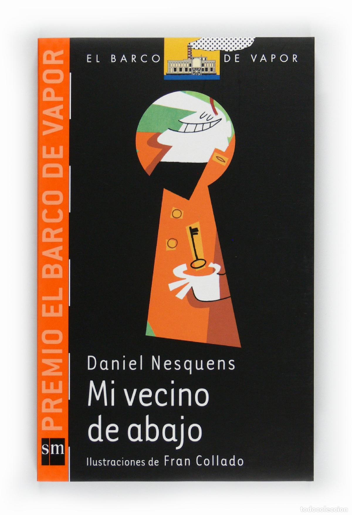 Second hand books: Mi vecino de abajo: 213 (El Barco de Vapor Naranja)