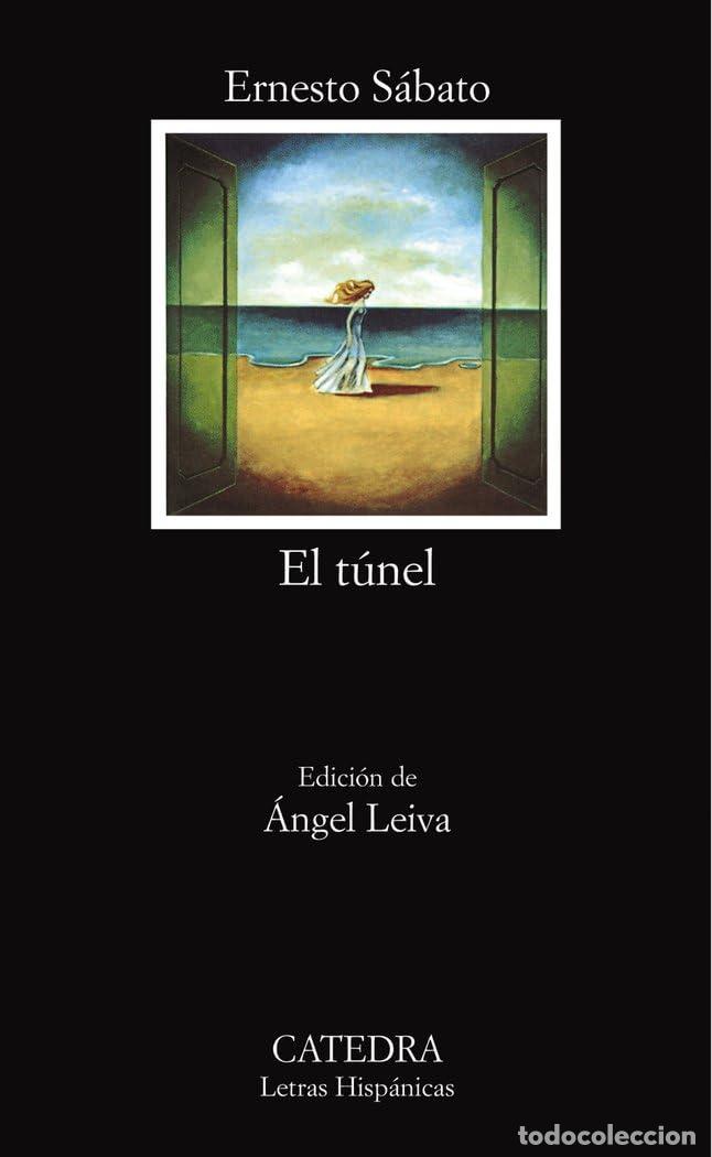 Libros de segunda mano: El t&uacute;nel: 55 (Letras Hisp&aacute;nicas) - Foto 1