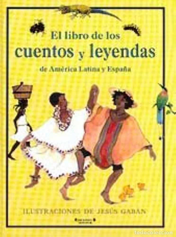 Libri di seconda mano: Libro de Los Cuentos y Leyendas de America Latina