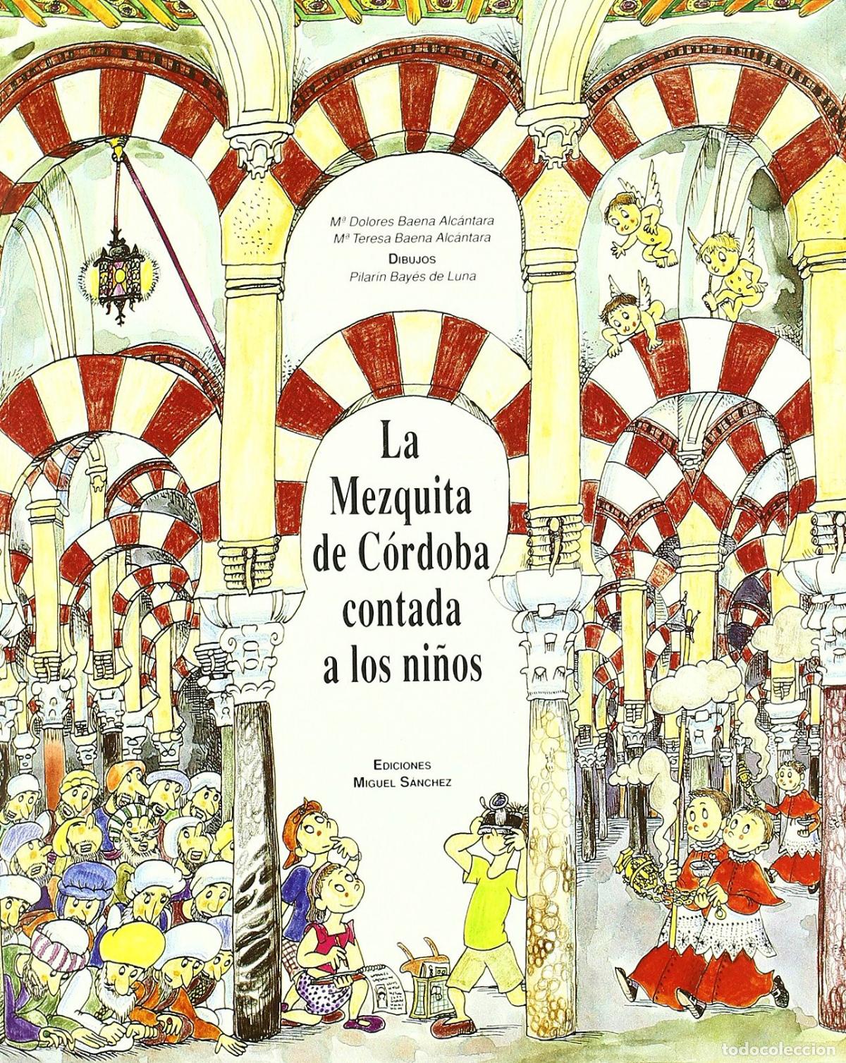 Libros de segunda mano: La Mezquita de C&oacute;rdoba contada ni&ntilde;os