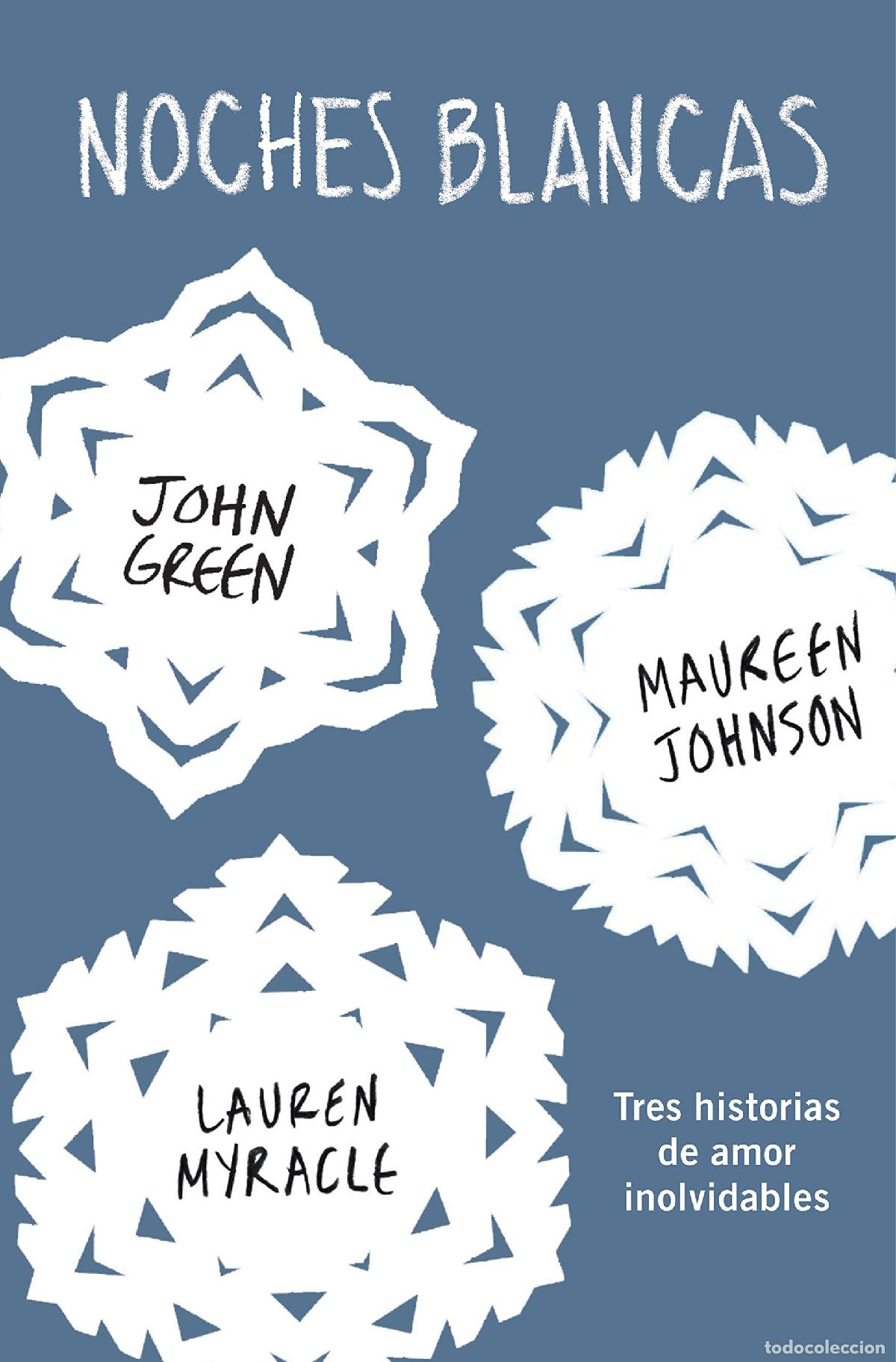 Second hand books: Noches blancas: Tres historias de amor inolvidables (Nube de Tinta)