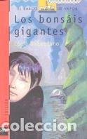 Second hand books: Los bons&aacute;is gigantes: 65 (El Barco de Vapor Roja)