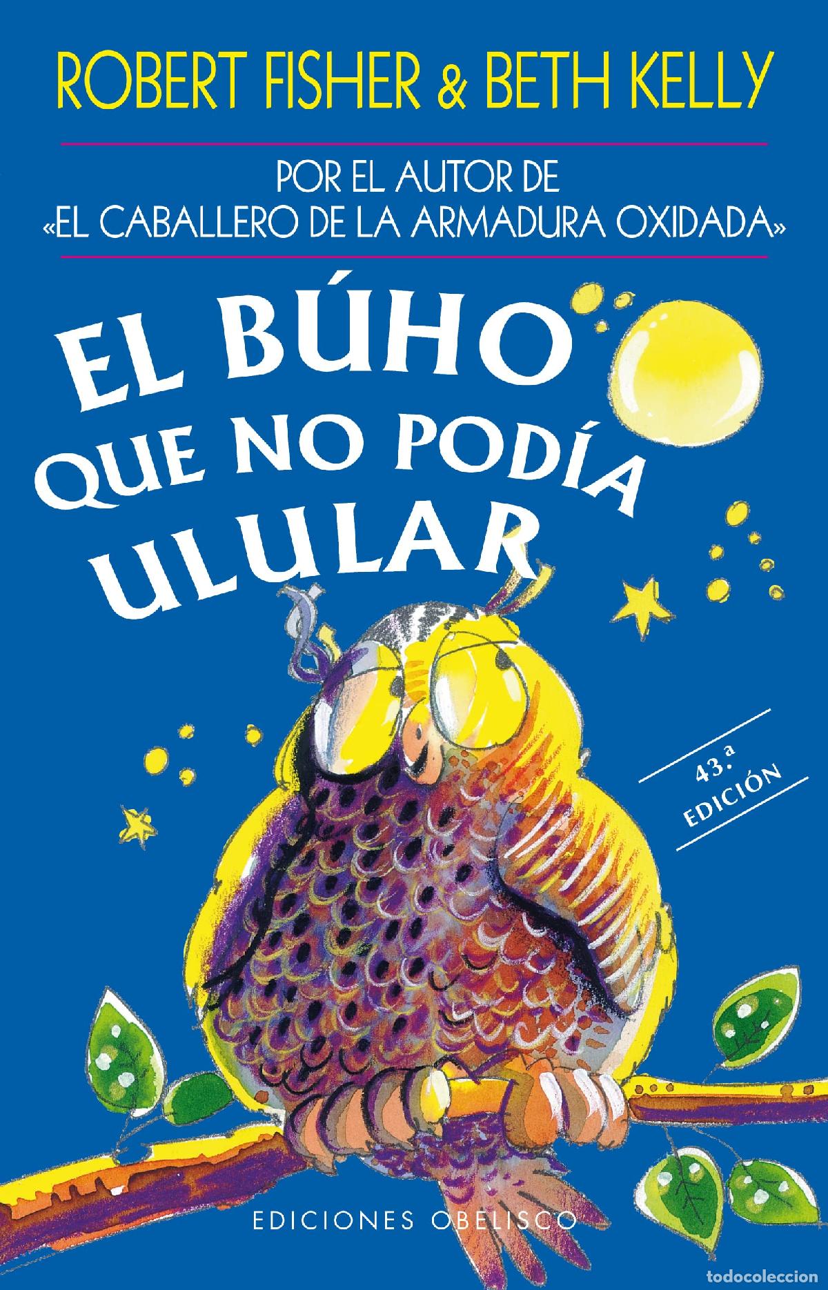Libros de segunda mano: El b&uacute;ho que no pod&iacute;a ulular (NUEVA CONCIENCIA)