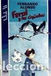 Second hand books: Feral y las Ciguenas/ Feral and the Storks (Coleccion Mundo Magico, 23)