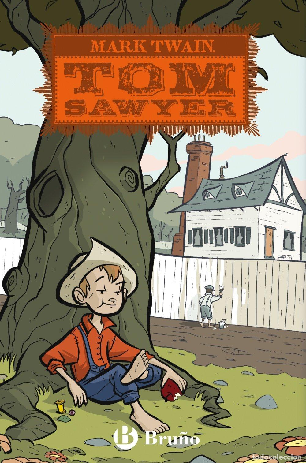 Second hand books: Tom Sawyer (Castellano - Bru&ntilde;o - Libros En Acci&oacute;n)