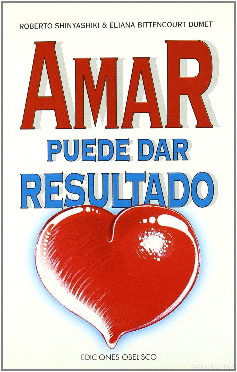 Libros de segunda mano: AMAR PUEDE DAR RESULTADO (SIN COLECCION) - Foto 1