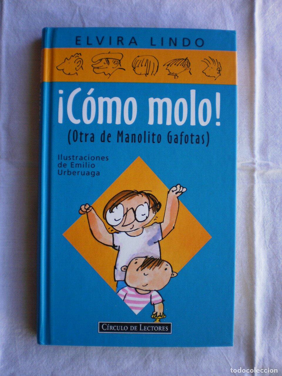 Gebrauchte B&uuml;cher: &iexcl;como molo! - LINDO, ELVIRA (ILUSTRACIONES DE EMILIO URBERUAGA)