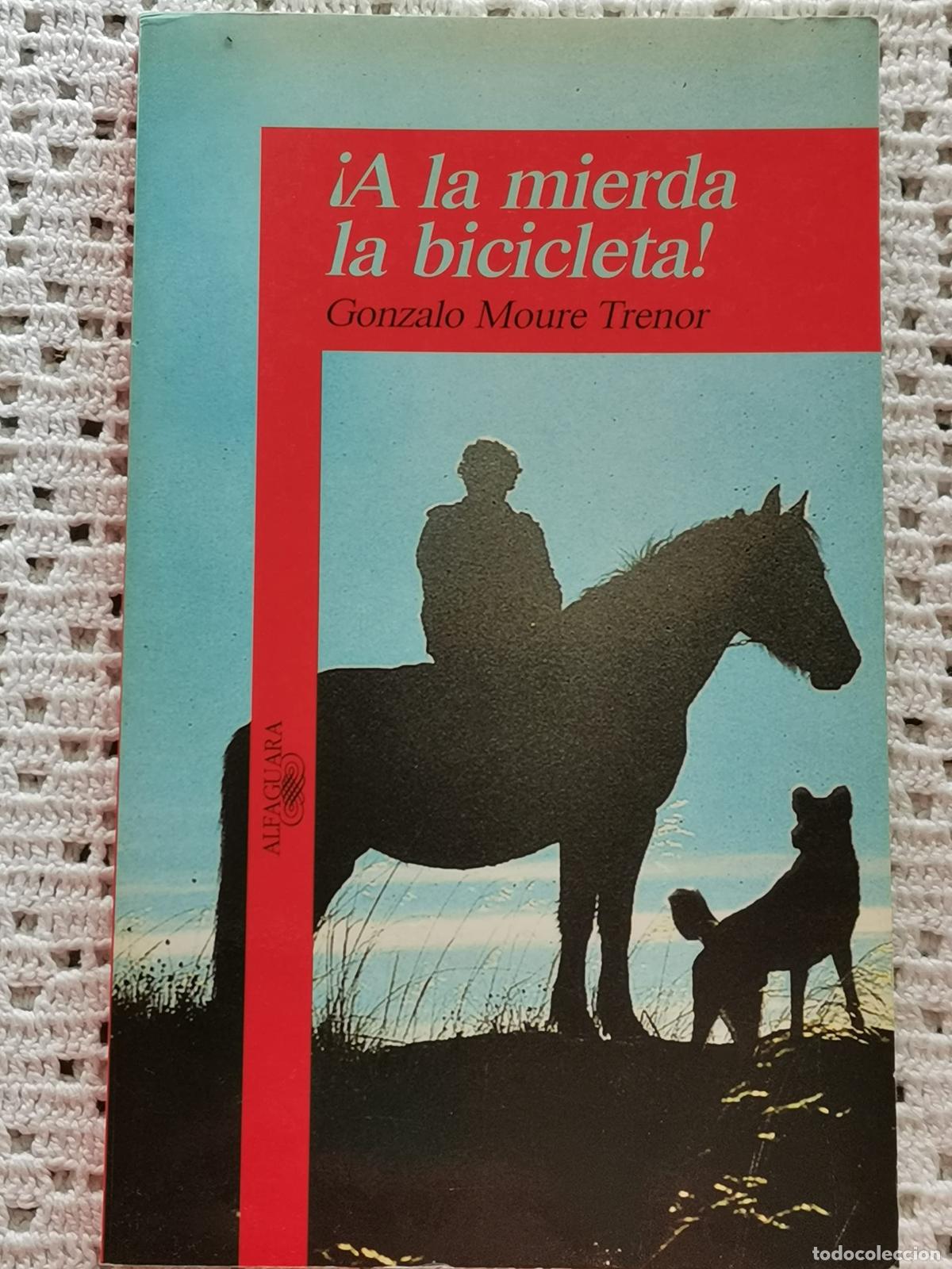 Libros de segunda mano: A la mierda la bicicleta - Foto 1