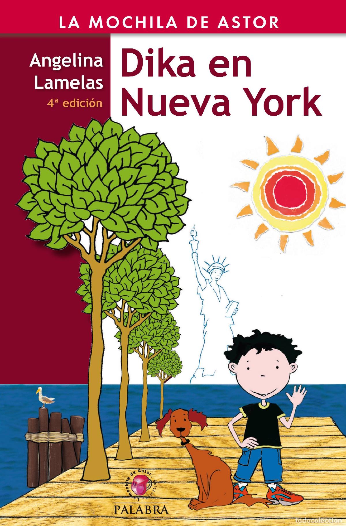 Libros de segunda mano: Dika En Nueva York. (Nuevo) (La Mochila de Astor)